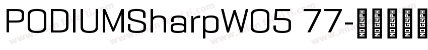 PODIUMSharpW05 77字体转换